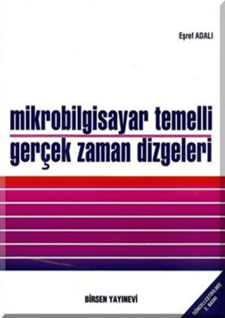 Mikrobilgisayar Temelli Gerçek Zaman Dizgeleri
