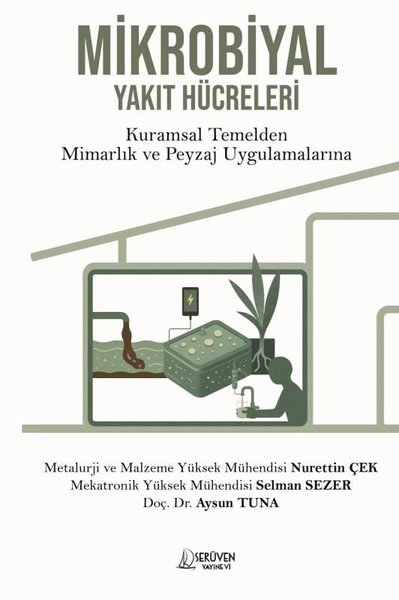 Mikrobiyal Yakıt Hücreler i- Kuramsal Temelden Mimarlık ve Peyzaj Uygulamalarına