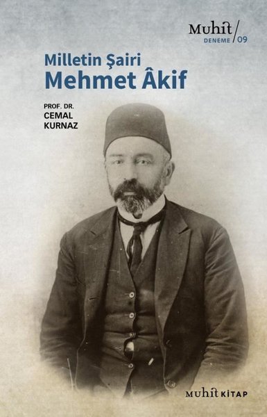 Milletin Şairi Mehmet Akif Cemal Kurnaz