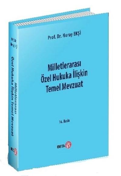 Milletlerarası Özel Hukuka İlişkin Temel Mevzuat (Ciltli) Nuray Ekşi