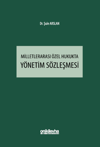 Milletlerarası Özel Hukukta Yönetim Sözleşmesi