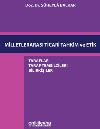 Milletlerarası Ticari Tahkim ve Etik