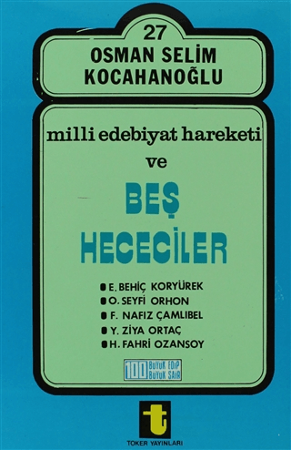 Milli Edebiyat Hareketi ve Beş Hececiler