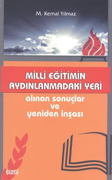 Milli Eğitimin Aydınlanmadaki Yeri - Alınan Sonuçlar ve Yeniden İnşası