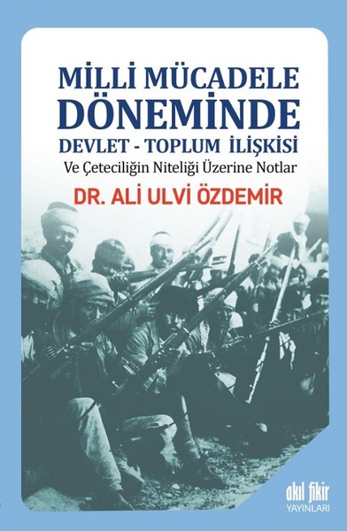 Milli Mücadele Döneminde Devlet-Toplum İlişkisi