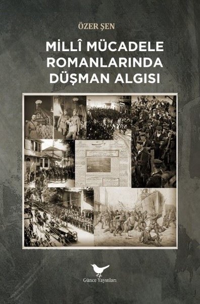 Milli Mücadele Romanlarında Düşman Algısı
