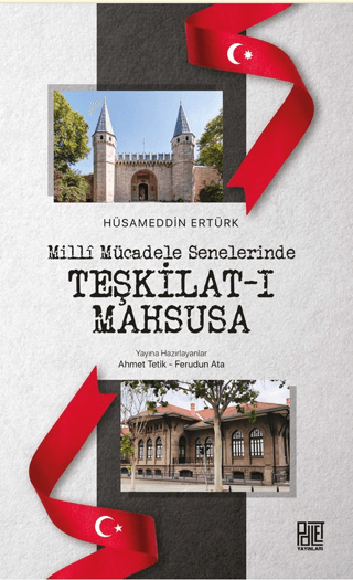 Milli Mücadele Senelerinde Teşkilat-ı Mahsusa