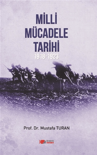 Milli Mücadele Tarihi 1918 - 1923