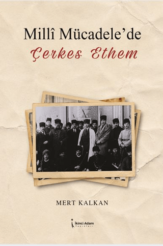 Milli Mücadele'de Çerkes Ethem