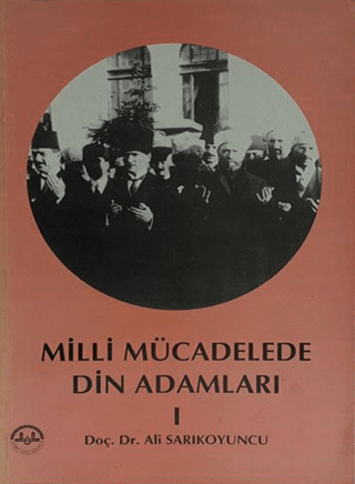 Milli Mücadelede Din Adamları 1