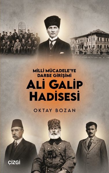 Milli Mücadele'ye Darbe Girişimi - Ali Galip Hadisesi
