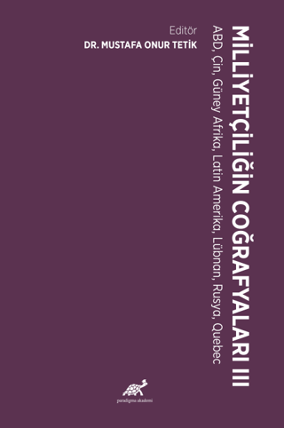 Milliyetçiliğin Coğrafyaları - III