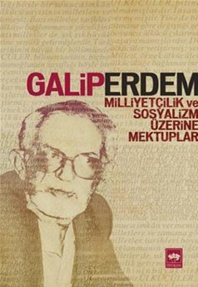 Milliyetçilik ve Sosyalizm Üzerine Mektuplar