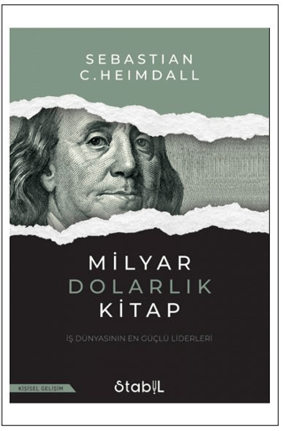 Milyar Dolarlık Kitap - İş Dünyasının En Güçlü Liderleri