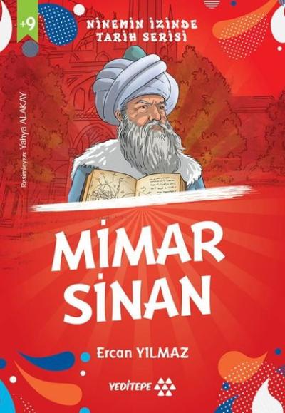 Mimar Sinan - Ninemin İzinde Tarih Serisi +9 Yaş Ercan Yılmaz