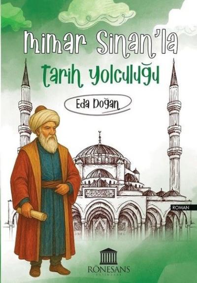 Mimar Sinan'la Tarih Yolculuğu