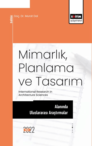 Mimarlık, Planlama ve Tasarım Alanında Uluslararası Araştırmalar