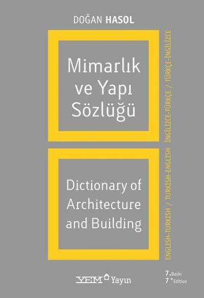 Mimarlık ve Yapı Sözlüğü (İngilizce - Türkçe / Türkçe - İngilizce)