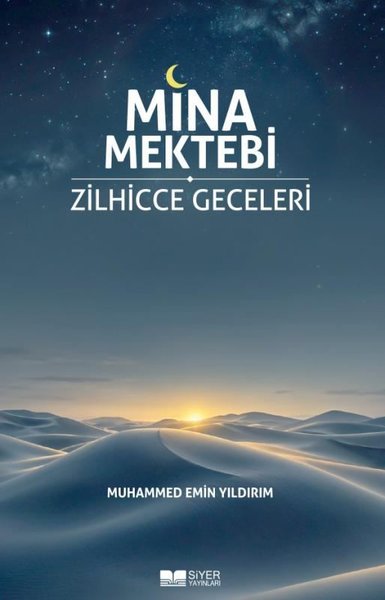Mina Mektebi - Zilhicce Geceleri