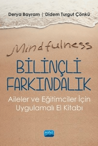 Mindfulness - Bilinçli Farkındalık