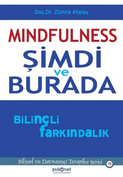 Mindfulness: Şimdi ve Burada Zümra Atalay