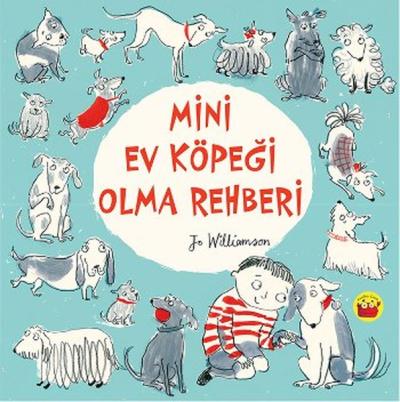 Mini Ev Köpeği Olma Rehberi
