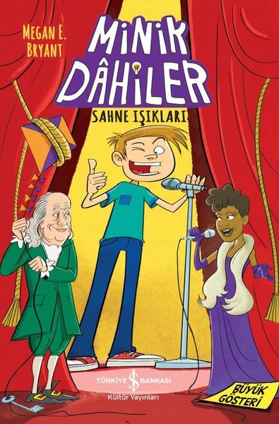 Sahne Işıkları - Minik Dahiler Megan E. Bryant