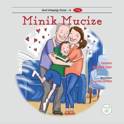 Minik Mucize-Sınıf Kitaplığı Dizisi 8