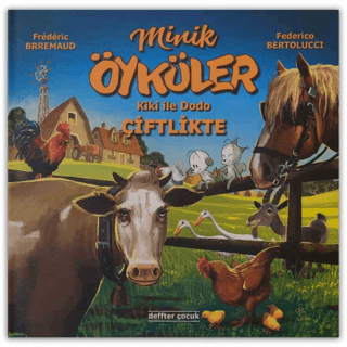 Minik Öyküler Kiki İle Dodo Çiftlikte