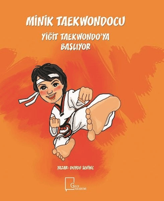Minik Taekwondocu Yiğit Taekwondo’ya Başlıyor