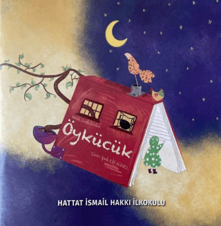 Minik Üreticilerden Öykücükler