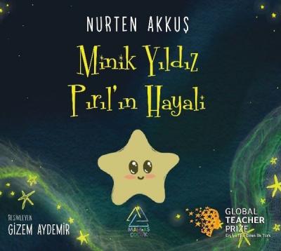 Minik Yıldız Pırıl'ın Hayali Nurten Akkuş