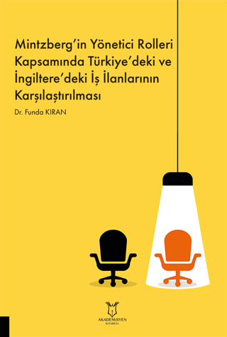 Mintzberg’in Yönetici Rolleri Kapsamında Türkiye’deki ve İngiltere’deki İş İlanlarının Karşılaştırılması