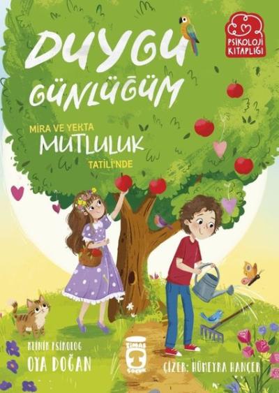 Mira ve Yekta Mutluluk Tatili'nde - Duygu Günlüğüm - Psikoloji Kitaplığı