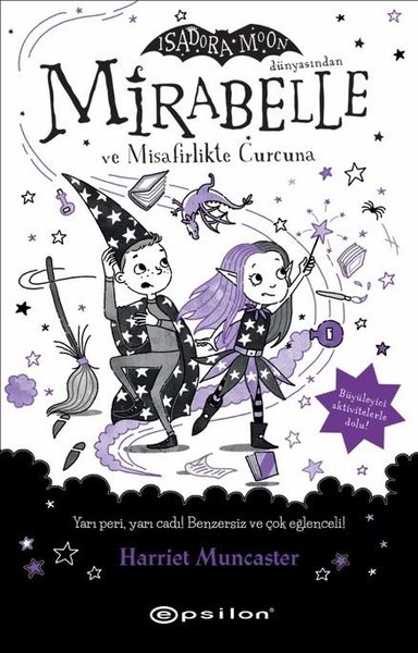 Mirabelle 6 - Mirabelle ve Misafirlikte Curcuna - Isadora Moon Dünyası