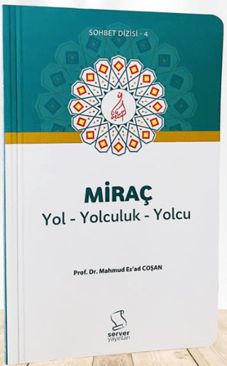 Miraç Yol Yolculuk Yolcu