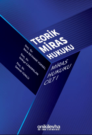 Miras Hukuku Cilt - I Teorik Miras Hukuku