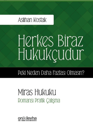 Miras Hukuku - Herkes Biraz Hukukçudur