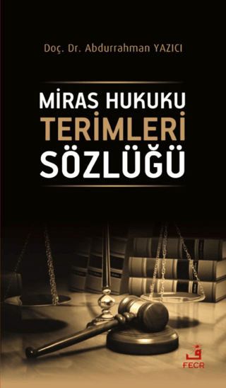 Miras Hukuku Terimleri Sözlüğü (Ciltli)
