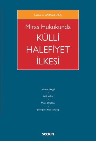 Miras Hukukunda Külli Halefiyet İlkesi