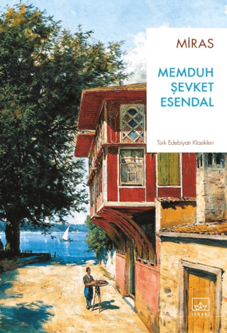 Miras Memduh Şevket Esendal