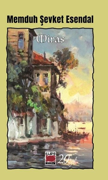 Miras Memduh Şevket Esendal