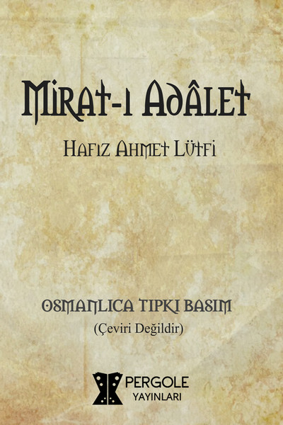Mirat-ı Adalet Ahmet Lütfi