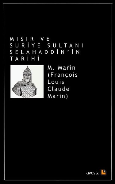 Mısır ve Suriye Sultanı Selahaddin'in Tarihi M. Marin