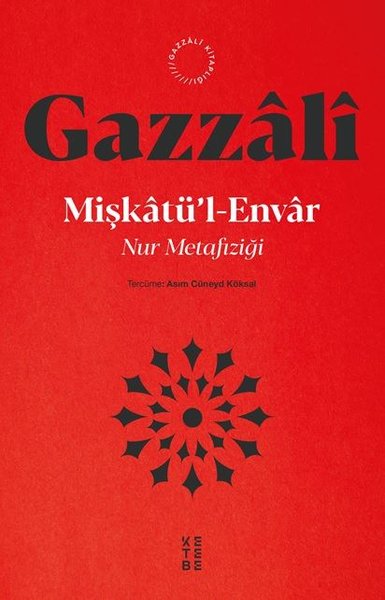 Miskatul-Envar - Nur Metafizigi