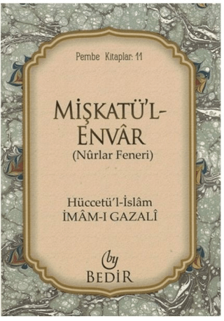 Mişkatü'l-Envar - Nurlar Feneri