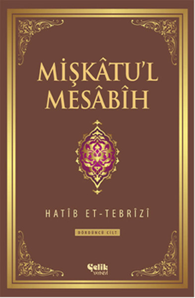 Mişkatu'l Mesabih 3. Cilt (Ciltli)
