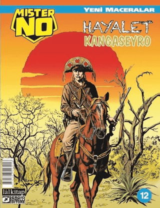 Mister No Yeni Maceralar Sayı: 12 Hayalet Kangaseyro