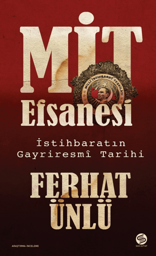 MİT Efsanesi - İstihbaratın Gayriresmi Tarihi