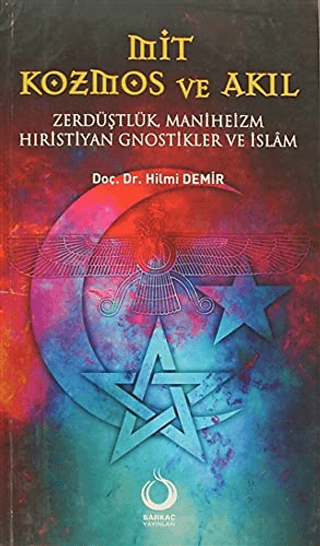 Mit, Kozmos ve Akıl